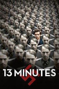 Download 13 Minutes (2015) {English With Subtitles} 480p [350MB] || 720p [850MB]