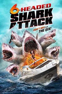 Download 6-Headed Shark Attack (2018) Dual Audio (Hindi-English) Blueray 480p [308MB] || 720p [915MB]