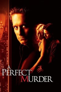 Download A Perfect Murder (1998) Dual Audio (Hindi-English) 480p [350MB] || 720p [1GB]