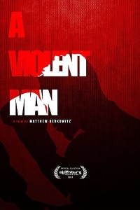 Download A Violent Man (2017) Dual Audio (Hindi-English) 480p [400MB] || 720p [1GB]