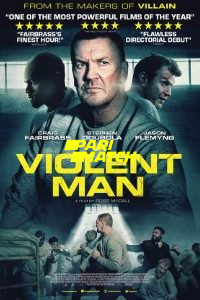 Download A Violent Man (2020) [HQ Fan Dub] (Hindi-English) || 720p [950MB]
