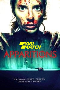 Download Apparitions (2021) [HQ Fan Dub] (Hindi-English) || 720p [800MB]