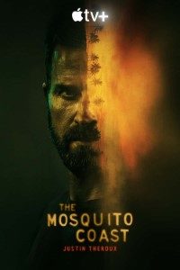 Download Apple Tv+ The Mosquito Coast (Season 1-2) [S02E06 Added] {English With Subtitles} WeB-HD 720p HEVC [300MB] || 1080p [1GB]
