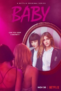 Download Netflix Baby (Season 1 – 3) Dual Audio {English-Italian} Esubs WeB-DL 720p [380MB] || 1080p HEVC [1GB]