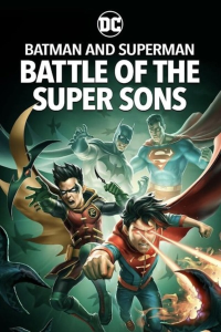 Download Batman and Superman: Battle of the Super Sons (2022) {English With Subtitles} 480p [250MB] || 720p [700MB] || 1080p [1.5GB]