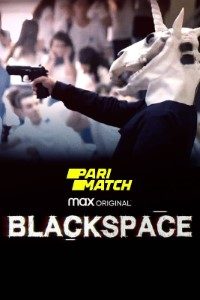 Download Black Space (Season 1) {Hindi HQ Dubbed-French} 480p [150MB] || 720p [600MB]