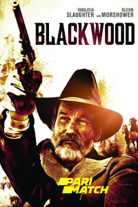 Download Black Wood (2022) [HQ Fan Dub] (Hindi-English) || 720p [1GB]