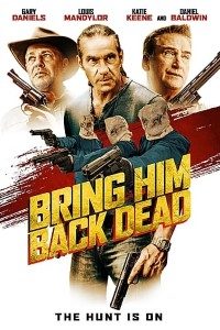 Download Bring Him Back Dead (2022) {English With Subtitles} 480p [250MB] || 720p [700MB] || 1080p [1.4GB]