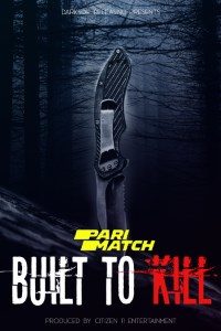 Download Built to Kill (2020) [Hindi Fan Voice Over] (Hindi-English) 720p [730MB]