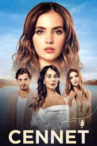 Download Cennet (Season 1 Complete) Turkish Drama Series {Hindi Dubbed} 720p HDRiP [400MB]