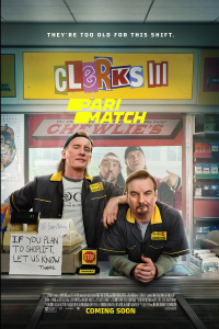 Download Clerks III (2022) [HQ Fan Dub] (Hindi-English) || 720p [1GB]