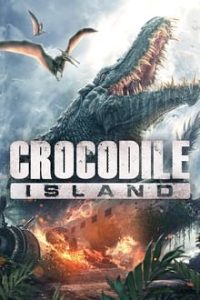 Download Crocodile Island (2020) Dual Audio (Hindi-English) 480p [300MB] || 720p [800MB] || 1080p [1.8GB]