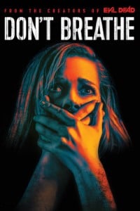 Download Don’t Breathe (2016) Dual Audio {Hindi-English} 480p [300MB] || 720p [1GB] || 1080p [2.4GB]