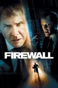 Download Firewall (2006) Dual Audio (Hindi-English) 480p [400MB] || 720p [900MB]