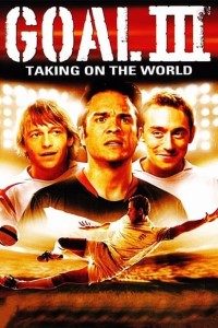 Download Goal! 3 (2009) {English With Subtitles} 480p [400MB] || 720p [800MB] || 1080p [1.8GB]