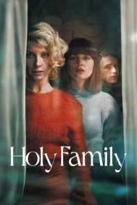 Download Holy Family (Season 1) Dual Audio {English-Spanish} With Esubs WeB-DL 720p 10Bit [180MB] || 1080p [550MB]