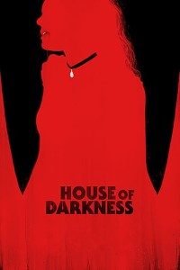 Download House of Darkness (2022) {English With Subtitles} 480p [350MB] || 720p [800MB] || 1080p [1.6GB]