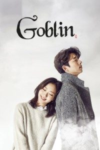 Download Kdrama Goblin Season 1 The Lonely and The Great God {Hindi-Korean} 480p [200MB] || 720p [550MB] || 1080p [1.4GB]