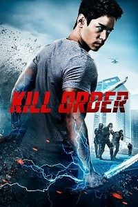 Download Kill Order (2017) Dual Audio (Hindi-English) 480p [250MB] || 720p [700MB] || 1080p [1.6GB]
