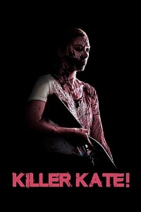 Download Killer Kate (2018) Dual Audio (Hindi-English) 480p [300MB] || 720p [800MB]