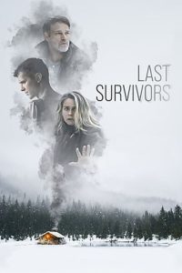 Download Last Survivors (2021) {English With Subtitles} 480p [300MB] || 720p [800MB] || 1080p [1.9GB]