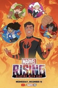 Download Marvel Rising: Playing with Fire (2019) {English With Subtitles} 480p [135MB] || 720p [335MB] || 1080p [2.8GB]