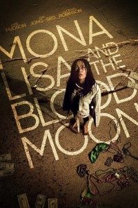 Download Mona Lisa and the Blood Moon (2022) {English With Subtitles} Web-DL 480p [300MB] || 720p [800MB] || 1080p [2GB]