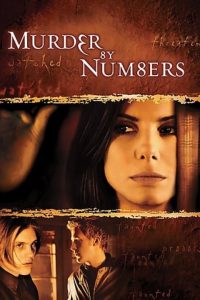 Download Murder by Numbers (2002) {English With Subtitles} 480p [350MB] || 720p [950MB] || 1080p [2.3GB]