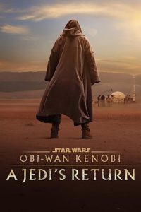 Download Obi-Wan Kenobi: A Jedi’s Return (2022) {English With Subtitles} 480p [200MB] || 720p [500MB] || 1080p [2.9GB]