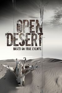 Download Open Desert (2013) Dual Audio (Hindi-English) 480p [320MB] || 720p [927MB]