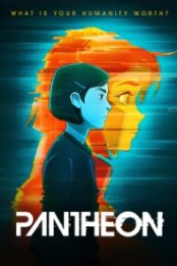 Download Pantheon (Season 1) [S01E08 Added] {English With Subtitles} WeB-HD 720p [100MB] || 1080p [850MB]