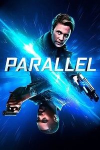 Download Parallel (2018) {English With Subtitles} 480p [450MB] || 720p [1GB] || 1080p [2GB]