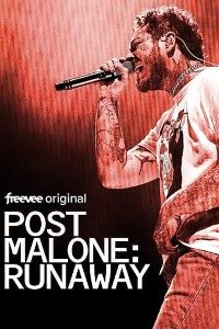Download Post Malone: Runaway (2022) {English With Subtitles} 480p [200MB] || 720p [550MB] || 1080p [1.3GB]