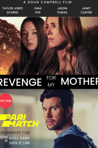 Download Revenge for My Mother (2022) [HQ Fan Dub] (Hindi-English) || 720p [804MB]