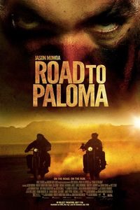 Download Road to Paloma (2014) Dual Audio (Hindi-English) Esubs Bluray 480p [300MB] || 720p [800MB] || 1080p [1.8GB]