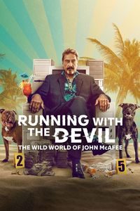 Download Running with the Devil: The Wild World of John McAfee (2022) {Hindi-English} WEB-DL 480p [350MB] || 720p [950MB] || 1080p [2.2GB]