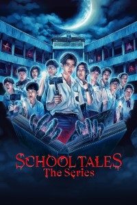 Download School Tales: The Series (Season 1) {Thai With English Subtitles} WeB-DL 720p 10Bit [200MB] || 1080p 10Bit [700MB]