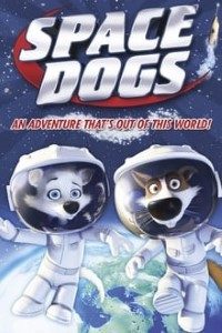 Download Space Dogs (2010) Dual Audio (Hindi-English) 480p [300MB] || 720p [690MB]