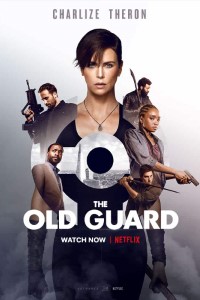 Download The Old Guard (2020) Dual Audio (Hindi-English) 480p [400MB] || 720p [1.2GB] || 1080p [2.6GB]