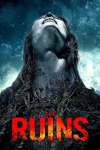 Download The Ruins (2008) Dual Audio (Hindi-English) 480p [300MB] || 720p [800MB]