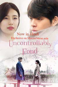 Download Uncontrollably Fond (Season 1) [S01E20 Added] Dual Audio {Hindi-Korean} WeB-DL 480p [200MB] || 720p [400MB] || 1080p [2GB]
