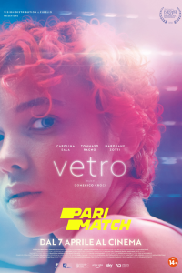 Download Vetro (2022) [HQ Fan Dub] (Hindi-English) || 720p [1GB]